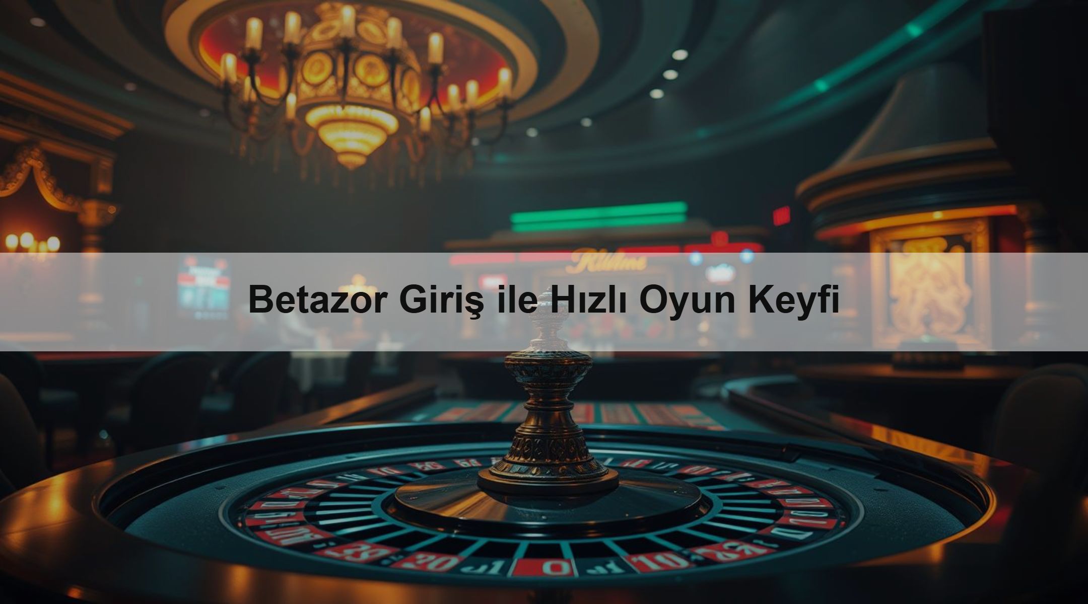 Betazor Giriş ile Hızlı Oyun Keyfi