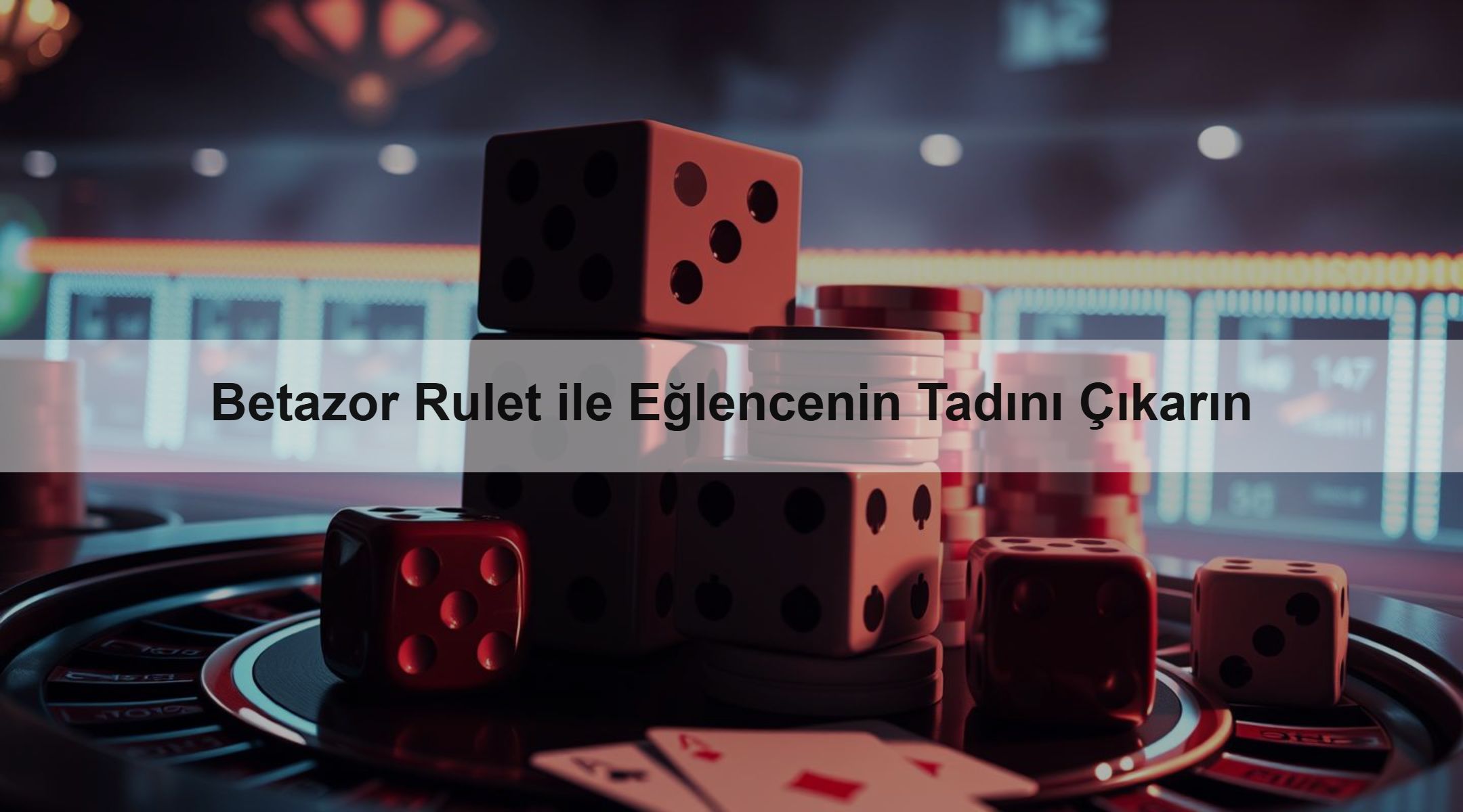 Betazor Rulet ile Eğlencenin Tadını Çıkarın